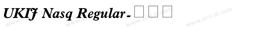 UKIJ Nasq Regular字体转换